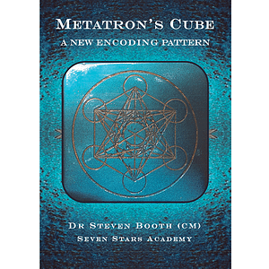 Metatron’s Cube: A New Encoding Pattern PAPERBACK